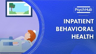 Inpatient Behavioral Health [upl. by Judas535]