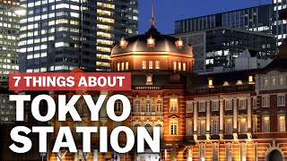 7 Things to know about Tokyo Station  japanguidecom [upl. by Yruama]