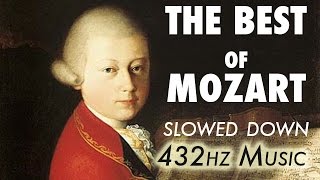 The Best Of Mozart  Slowed Down  432Hz  45 Hours [upl. by Ahsitak]