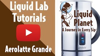 Liquid Lab  Aerolatte Grande Milk Frother [upl. by Brackely]