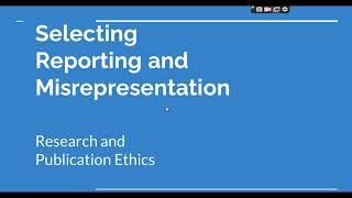 Selective Reporting and Misrepresentation of data Research and Publication ethics Phd coursework [upl. by Marthe]