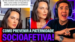 Como Se Prevenir Da Paternidade Socioafetiva E Pensão Socioafetiva [upl. by Cynthea51]